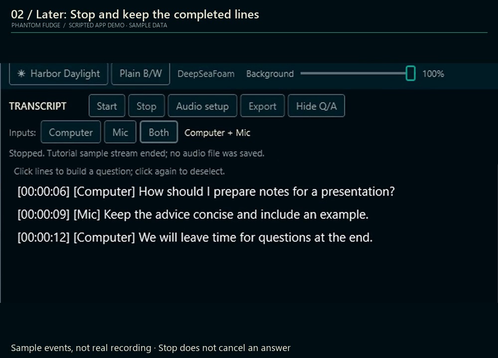 Scripted sample starting transcription, then stopping at a later moment